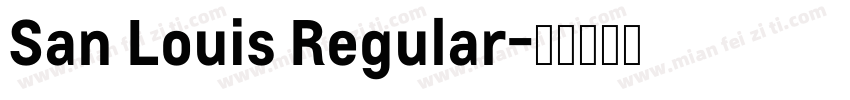 San Louis Regular字体转换